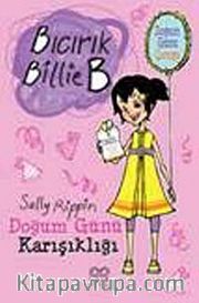 Doğum Günü Karışıklığı / Bıcırık Billie  B