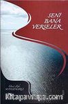Seni Bana Verseler