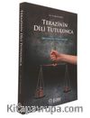 Terazinin Dili Tutulunca