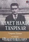 Ahmet Hamdi Tanpınar & Tanpınar Zamanı - Son Bakışlar