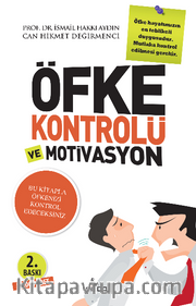 Öfke Kontrolü ve Motivasyon