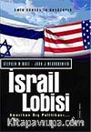 İsrail Lobisi ve Amerikan Dış Politikası