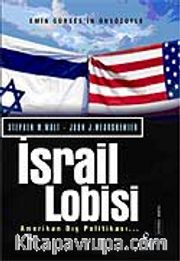 İsrail Lobisi ve Amerikan Dış Politikası
