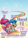 Shimmer Shine Hayal Et Çıkartmalı Boyama Kitabı