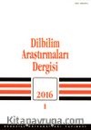 Dilbilim Araştırmaları Dergisi 2016/I