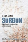 Sürgün & II. Abdülhamit’in Yıldız Sarayı Yılları ve Selanik Sürgünü
