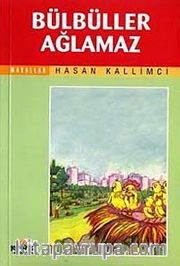 Bülbüller Ağlamaz