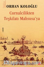 Curnalcilikten Teşkilatı Mahsusa'ya