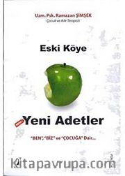 Eski Köye Yeni Adetler