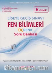 8. Sınıf Fen Bilimleri Üçrenk Soru Bankası