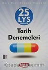 25 LYS Denemesi Tarih Denemeleri