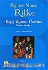 Keşiş Yaşamı Üzerine (Dualar Kitabı 1)