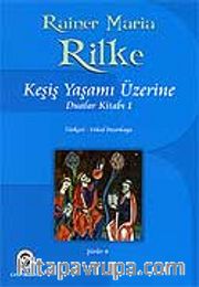 Keşiş Yaşamı Üzerine (Dualar Kitabı 1)