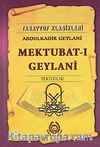 Mektubat-ı Geylani & Mektuplar