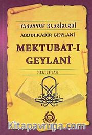 Mektubat-ı Geylani <br /> Mektuplar