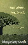 İnceciktir Kırılmak
