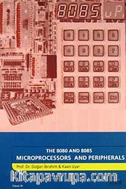 The 8080 and 8085 Microprocessors and Peripherals