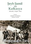 Şeyh Şamil ve Kafkasya