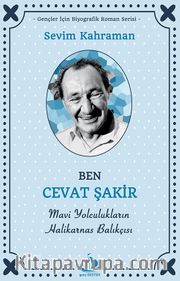 Ben Cevat Şakir Mavi Yolculukların Halikarnas Balıkçısı