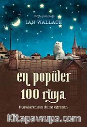 En Popüler 100 Rüya <br /> Rüyalarınızın Dilini Öğrenin