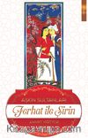 Aşkın Sultanları Ferhat ile Şirin