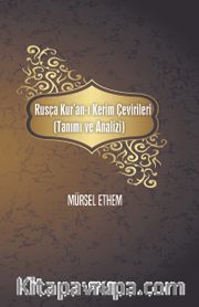 Rusça Kur'an-ı Kerim Çevirileri (Tanımı ve Analizi)