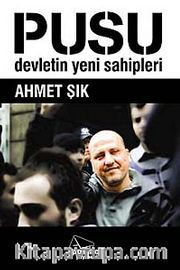 Pusu <br /> Devletin Yeni Sahipleri