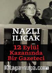 12 Eylül Kazanında Bir Gazeteci