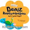 Deniz Kaplumbağası Nasıl Yaratılıyor?
