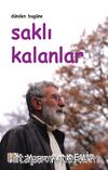 Dünden Bugüne Saklı Kalanlar