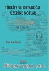 Türkiye ve Ortadoğu Üzerine Notlar 