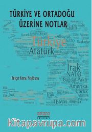 Türkiye ve Ortadoğu Üzerine Notlar 