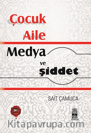 Çocuk Aile Medya ve Şiddet