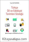 Türkçe Dil ve Edebiyat Terimleri Sözlüğü