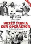 Kuzey Irak'a Son Operasyon