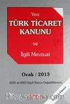 Yeni Türk Ticaret Kanunu ve İlgili Mevzuat & Eylül 2012 6335 ve 6353 Sayılı Kanun Değişiklikleriyle