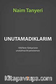 Unutamadıklarım