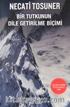 Bir Tutkunun Dile Getirilme Biçimi