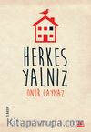 Herkes Yalnız