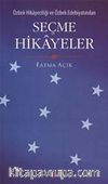 Özbek Hikayeciliği ve Özbek Edebiyatından Seçme Hikayeler
