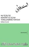 Mutezile’de Mükafat ve Cezayı Temellendirme Yöntemi (İstihkak Teorisi)