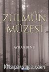Zulmün Müzesi