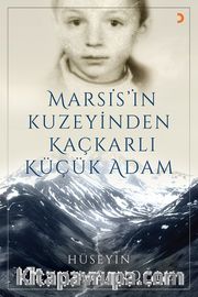 Marsis’in Kuzeyinden Kaçkarlı Küçük Adam