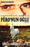 Pero’nun Oğlu & Cesaretin Bedeli