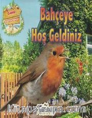 Bahçeye Hoş Geldiniz