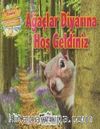 Ağaçlar Diyarına Hoş Geldiniz