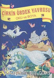 Oku ve Boya Çirkin Ördek Yavrusu
