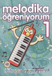 Melodika Öğreniyorum 1