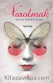 Varolmak <br /> Barışa Adanmış Kitap