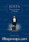 Şosta & Turgay Erdener ve Müziği